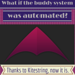 kitestring, buddy system, safety app, web app, dating app,
